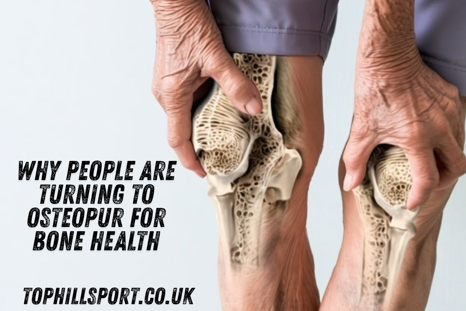 Why People Are Turning to Osteopur for Bone Health