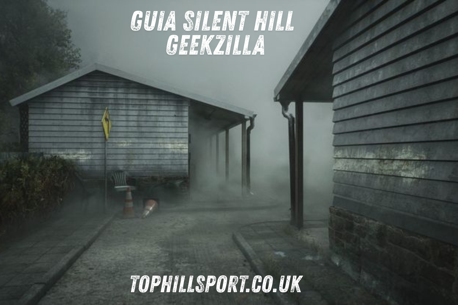 Guia Silent Hill Geekzilla