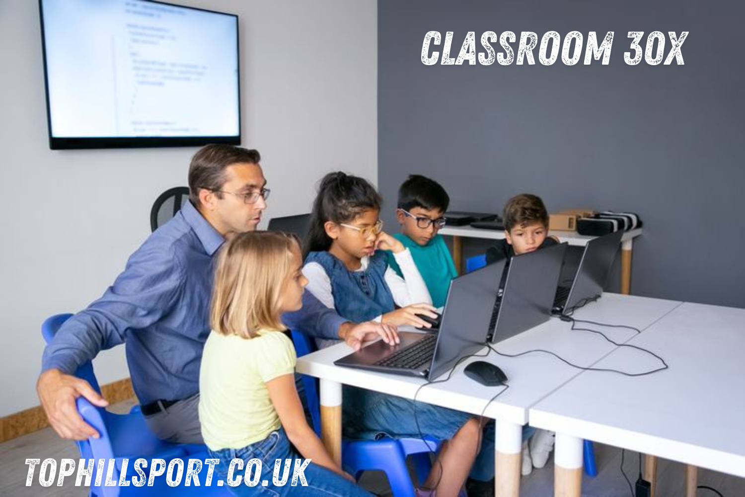 Enhance Your Learning Experience with Classroom 30x: The Ultimate Solution for Modern Education